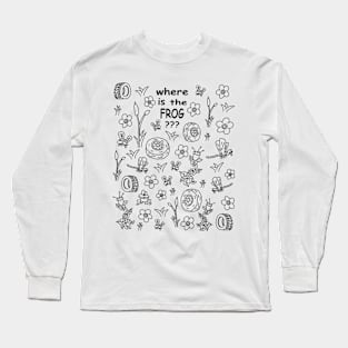 Where is the frog? Long Sleeve T-Shirt